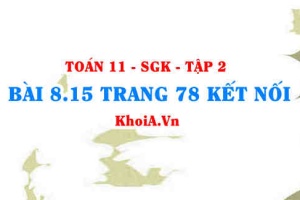 Bài 8.15 trang 78 Toán 11 Kết nối tri thức Tập 2